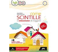 Come scintille. Per la Scuola media. Con e-book. Con espansione online (Vol. 2)