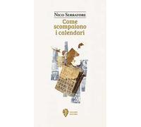 Come scompaiono i calendari