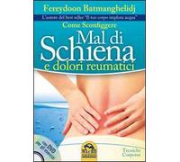 Come sconfiggere mal di schiena e dolori reumatici