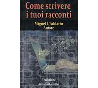Come scrivere i tuoi racconti
