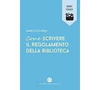 Come scrivere il regolamento della biblioteca