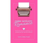 Come Scrivere Romance