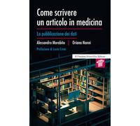 Come scrivere un articolo in medicina. La pubblicazione dei dati