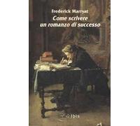 Come scrivere un romanzo di successo
