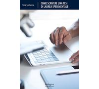 Come scrivere una tesi di laurea sperimentale