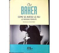 Come se avessi le ali. Le memorie perdute