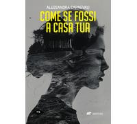 Come Se Fossi A Casa Tua - - 2024