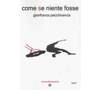 Come se niente fosse
