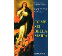 Come sei bella Maria - Fanzaga Livio