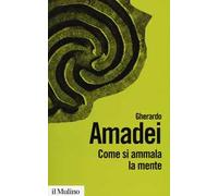 Come si ammala la mente