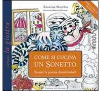 Come si cucina un sonetto. Scopri la poesia divertendoti!