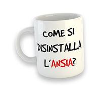 Come si disinstalla l'ansia? Tazza 1 Mug Colazione Personalizzata Idea Regalo Festa Compleanno Decorazioni Tumblr Frasi Simpatiche Phrase Creative Design Alternative Ironia Divertente Buona Giornata