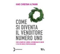 Come si diventa il venditore numero uno