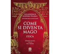 Come si diventa mago. Etica