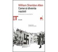 Come si diventa nazisti