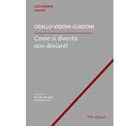 Come si diventa non devianti