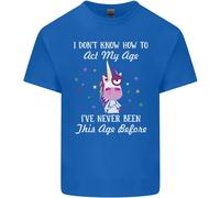 Come Si Fa Atto il Mio Età Divertente Unicorn Compleanno Uomo Cotone T-Shirt