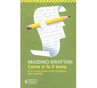 Come si fa il tema. (E la nuova prova scritta d’italiano alla maturità)