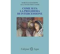 Come si fa la preghiera di intercessione