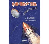 Come si fermò la terra. Quando si fermò la terra - 2024 - Aspis