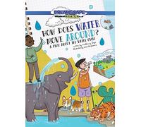 Come si muove l'acqua?: Un libro sul ciclo dell'acqua