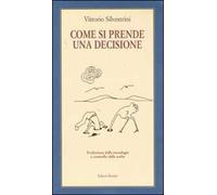 Come si prende una decisione