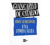Come si racconta una storia nera