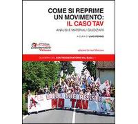 Come si reprime un movimento: il caso TAV