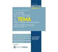 Come si scrive il tema. Concorso magistratura. Prove scritte 2021