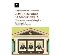 Come si studia la massoneria. Una nota metodologica