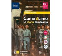 Come siamo. La storia ci racconta. Quaderno delle mappe. Per le Scuole superiori. Con e-book. Con espansione online (Vol. 2)
