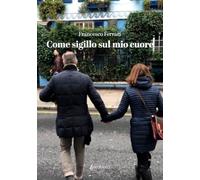 Come sigillo sul mio cuore