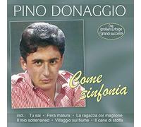 Pino Donaggio Come Sinfonia - Die großen Erfolge - I grandi Successi (CD)