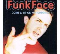 Come & sit on my funkface [Single-CD]