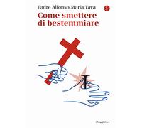 Come smettere di bestemmiare