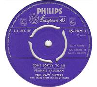 COME SOFTLY TO ME 7" (VINYL 45) UK PHILIPS 1959