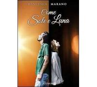 Come sole e luna