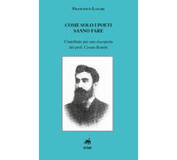 Come solo i poeti sanno fare. Contributo per una riscoperta del prof. Cesare Rom