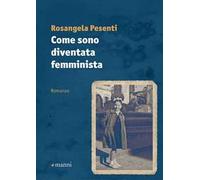 Come sono diventata femminista
