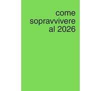 Come sopravvivere al 2026: Agenda quaderno a pagine bianche perfetta per piani segreti, liste e scarabocchi