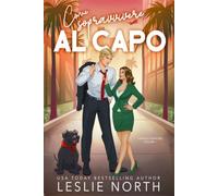 Come sopravvivere al capo: Un billionaire romance a tema grumpy-sunshine