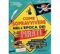 Come sopravvivere nell'epoca dei pirati