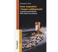 Come sospendere i farmaci antidepressivi. La gestione personalizzata delle sindromi da astinenza