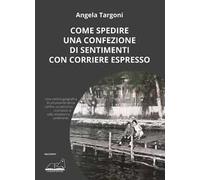 Come spedire una confezione di sentimenti con corriere espresso