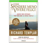 Come spendere meno e vivere felici