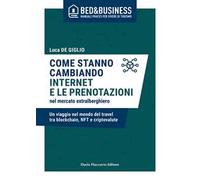 Come stanno cambiando internet e le prenotazioni nel mercato extralberghiero. Un viaggio nel mondo del travel tra blockchain, NFT e criptovalute