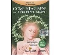 Come star bene con i cerchi nel grano. DVD. Con libro