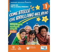 Come stelle che brillano nel buio. Corso di IRC. Quaderno della creatività. Per la 1ª, 2ª e 3 ella Scuola elementare. Con e-book. Con espansione online