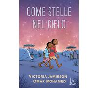 Come stelle nel cielo - Jamieson Victoria, Mohamed Omar