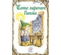 Come superare l'ansia